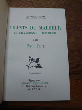 Chants du malheur et chansons du bonheur. La France à travers les ballades françaises. . FORT Paul.