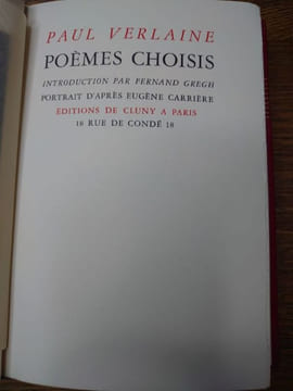 Poèmes choisis. Introduction de Fernand Gregh. Portrait en frontispice d'après Eug. Carrière. . VERLAINE Paul.