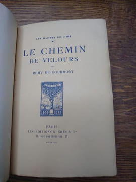 Le chemin de velours. Nouvelles dissociations d'idées. Frontispice gravé sur bois par Paul de Fidoll. . DE GOURMONT Rémy.