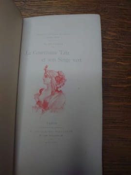 La Courtisane Taïa et son Singe vert. Illustrations de L. Marold et A. Fabrès. . DE FLERS Robert.
