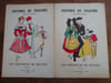 Costumes du folklore. Les provinces de France. R&eacute;alisations de costumes pour f&ecirc;tes scolaires. Deux volumes. . KIEB Denise. 