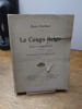 Le Congo Belge. Notes et impressions. Ouvrage orn&eacute; de 27 phototypes hors texte. . VAUTHIER Ren&eacute;. 