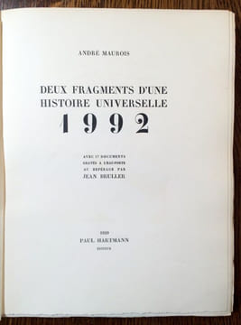1992. Deux fragments d'une histoire universelle. Avec 17 documents gravés à l'eau-forte au repérage par Jean Bruller.. MAUROIS André.