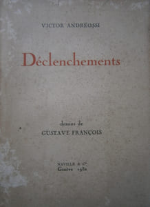 Déclenchements. Envoi autographe de l'auteur à Roger Farquet.