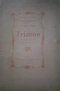 Un passe-temps à Trianon. Opéra-comique en un acte.
