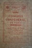 Congrès confédéral de Paris. Compte-rendu des débats du XXVe congrès national corporatif tenu à Paris, salle Bullier du 26 au 29 juilllet 1927.. ...