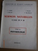 Sciences Naturelles. tome III Physiologie. Classe de 1ere D.. LAISNE G. - VALLIN J. - MOULIN J. - VILLENEUVE F. 