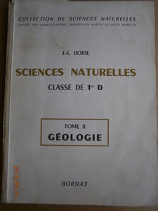 Sciences Naturelles. tome II : Géologie. Classe de 1ere D.