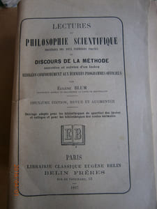 Lectures de philosophie scientifique. Précédées des deux premières parties du Discours de la méthode.