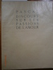 Discours sur les passions de l'amour.. PASCAL Burins originaux de Pierre Gandon.