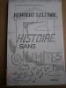 Histoire sans limites. 1930-1975. Histoires sans limites, ballades, chansons pour des mélancolies, rue de minuit, la muse visible, petite suite.. ...