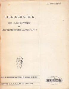 Bibliographie sur les Guyanes et les territoires avoisinants.
