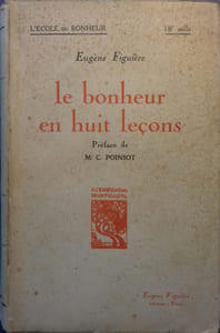 Le bonheur en huit leçons.