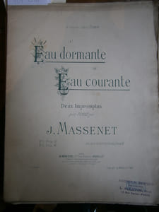 Eau dormante (I) et Eau courante (II). Deux impromptus pour piano. A mon ami Louis Diémer.