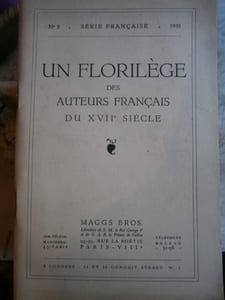 Un florilège des auteurs français du XVII e siècle.