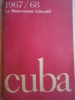 Le mouvement éducatif - 1967/1968.. MINISTERE DE L'EDUCATION DE CUBA 