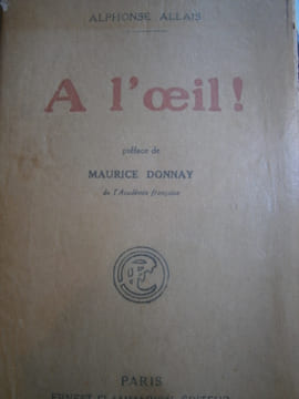 A l'oeil !. ALLAIS Alphonse