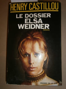 Le dossier Elsa Weidner.
