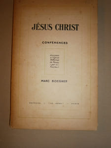 Jésus Christ. Conférences données à l'Eglise réformée de Passy par le pasteur.