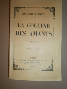 La colline des amants.. CLAUZEL Raymond