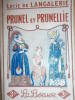 Prunel et Prunellie.. LANGALERIE Lucie de 