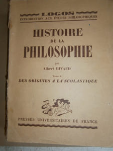 Histoire de la philosophie. tome I seul. Des origines à la scolastique.