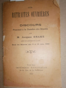 Les retraites ouvrières. Discours prononcé à la chambre des députés dans les séances des 6 et 10 juin 1901.