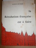 La Révolution française est à faire.. SAINT-PIERRE François 