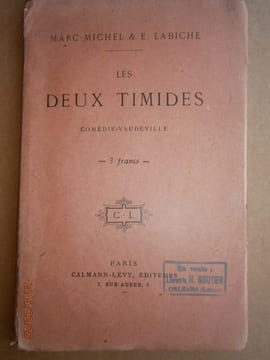 Les deux timides. Comédie vaudeville.. LABICHE E. - MARC-MICHEL