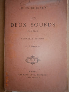 Les deux sourds. Comédie.