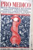 Pro medico 1931 N° 3. La Duchesse d'Abrantès, par Ch. Ouy-Vernazobres (6 pages). Chateaubriand au pays de la tradition, par Jean Vinchon (8 pages). Le ...