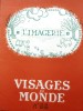 Visages du Monde N° 88 : L'imagerie. Par Heny Poulaille - René Poirier - René Saulnier - J. Prugnot…. VISAGES DU MONDE 