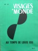Visages du Monde N° 112 : Au temps de Louis XIII.. VISAGES DU MONDE 