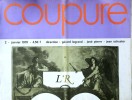Coupure N° 1. Direction : Gérard Legrand - José Pierre - Jean Schuster.. COUPURE 