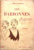 Les barbonnes. Roman.. JOSEPH-RENAUD J. 