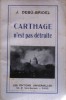 Carthage n'est pas détruite.. DEBU-BRIDEL Jacques 