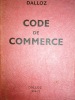 Code de commerce.. DALLOZ 