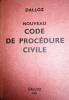 Nouveau code de procédure civile et code de procédure civile.. DALLOZ 