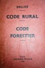 Code rural. Code forestier.. DALLOZ 