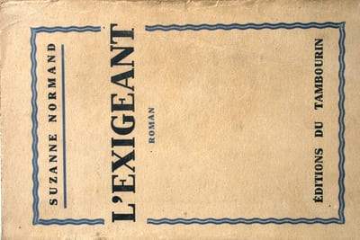 L'exigeant. Roman.