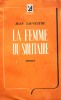 La femme du solitaire. Roman.. SAUVESTRE Jean 