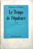 Le temps de l'opulence. Roman.. LAUESEN Marcus 