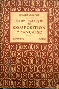 Cours pratique de composition française. A l'usage des candidats aux examens des enseignements primaire supérieur, secondaire et supérieur.