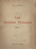 Les derniers hommes. Roman.. POUEYDEBAT Eugène 
