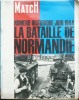 Paris Match N° 792 : Numéro historique : Juin 1944. La bataille de Normandie.. PARIS MATCH 