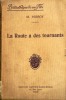 La route a des tournants.. PERROY M. 