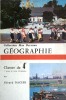 Géographie. Classes de quatrième.. DACIER Gérard 