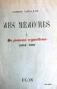 Mes mémoires I : ma jeunesse orgueilleuse. 1863-1909.. CAILLAUX Joseph 