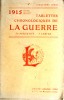 1915. (Octobre-Novembre-Décembre). 36 portraits - 8 cartes.. TABLETTES CHRONOLOGIQUES DE LA GUERRE 1915 - 3e trimestre 