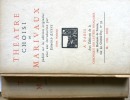 Théâtre choisi en 2 volumes. Publié sur les éditions originales avec une introduction par Edmond Estève.. MARIVAUX 